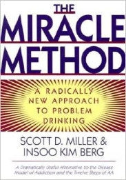 The Miracle Method: A Radically New Approach to Problem Drinking
